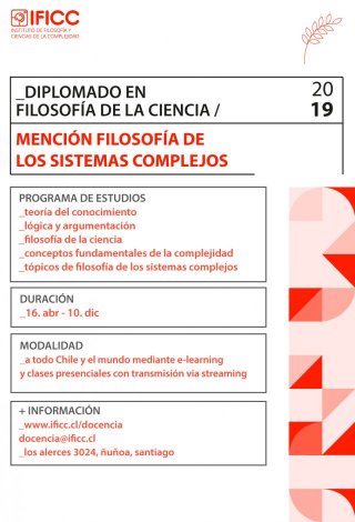 Diplomado en Filosofía de la Ciencia, mención Filosofía de los Sistemas Complejos 2019